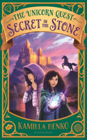 Secret in the Stone: (Unicorn Quest)