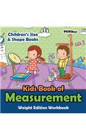 Kids Book of Measurement Weight Edition Workbook Children's Size & Shape Books