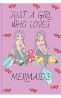 Just A Girl Who Loves Mermaids