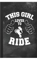 This Girl Loves To Ride