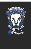 All I Care About Are Dalmatians