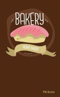 Bakery Home Made: Blanko A5 Notizbuch oder Heft für Schüler, Studenten und Erwachsene