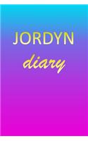 Jordyn: Journal Diary - Personalized First Name Personal Writing - Letter J Blue Purple Pink Gold Effect Cover - Daily Diaries for Journalists & Writers - J