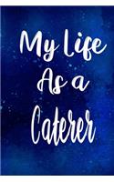 My Life as a Caterer