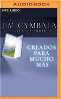Creados Para Mucho Más (Narración En Castellano)