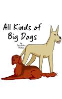 All Kinds of Big Dogs