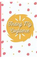 Finding My Confidence