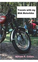 Travels with My BSA Motorbike.