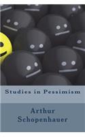 Studies in Pessimism