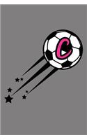 C Monogram Initial Soccer Journal: Soccer Star College Rule Blank Lined Notebook Journal