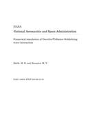 Numerical Simulation of Goertler/Tollmien-Schlichting Wave-Interaction