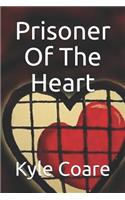 Prisoner Of The Heart