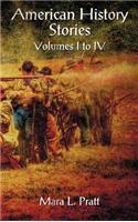 American History Stories Volumes I-IV