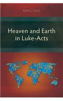 Heaven and Earth in Luke-Acts