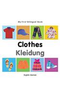 My First Bilingual Book-Clothes (English-German)