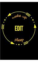 Wake Up Edit Sleep Gift Notebook for an Editor, Medium Ruled Journal