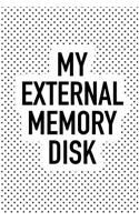 My External Memory Disk