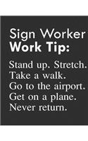 Sign Worker Work Tip