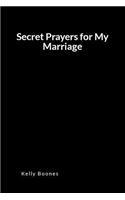 Secret Prayers for My Marriage