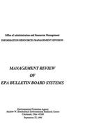 Management Review of EPA Bulletin Board Systems