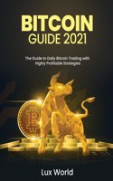 Bitcoin Guide 2021