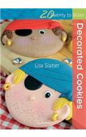 Twenty to Make: Decorated Cookies