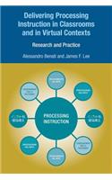 Delivering Processing Instruction in Classrooms and in Virtual Contexts