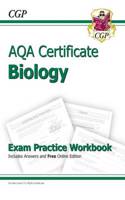 AQA Certificate Biology Exam Practice Workbook (with Answers & Online Edition) (A*-G Course)