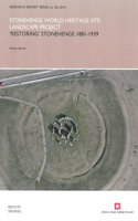 'Restoring' Stonehenge 1881-1939
