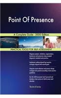 Point Of Presence A Complete Guide - 2020 Edition