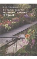 The Pocket Guide to the 100 Best Gardens in Ireland