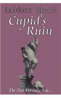 Cupid's Ruin