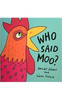 Who Said Moo?