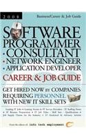 Software Programmer - Consultant - Network Engineer - Application Developer [2008] Career & Job Guide