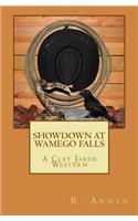 Showdown at Wamego Falls