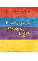 Lectio Divina for Teens: Reading God's Messages to You