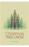 Christmas Tree Row