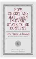 How Christians May Learn in Every State to Be Content