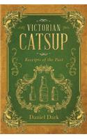 Victorian Catsup
