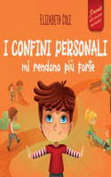 I confini personali mi rendono più forte