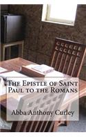 The Epistle of Saint Paul to the Romans