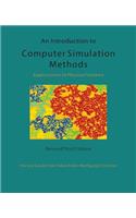An Introduction to Computer Simulation Methods: Applications To Physical Systems