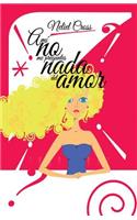 A mi no me preguntes nada del amor