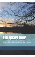 Ein Quart Bier: Zitatesammlung, Zitate Über Finnland Und Die Finnen