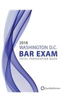 2018 Washington D.C. Bar Exam Total Preparation Book