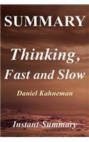Summary - Thinking, Fast and Slow: By Daniel Kahneman