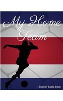 My Home Team: Costa Rica Soccer STATS Book