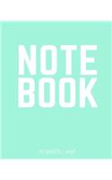 Notebook 70 Sheets: Mint: Notebook 7.5 X 9.25