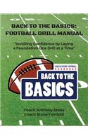 Back to the Basics: Football Drill Manual: Football Drill Book