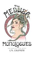 Medusa Monologues